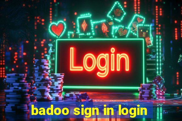 badoo sign in login